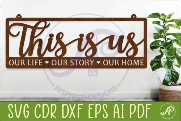 Download This is Us Family Sign SVG Laser Cut - Laser cut Collection