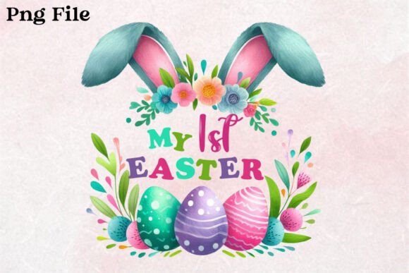 Download My 1st Easter Sublimation PNG - Easter sublimation png Collection